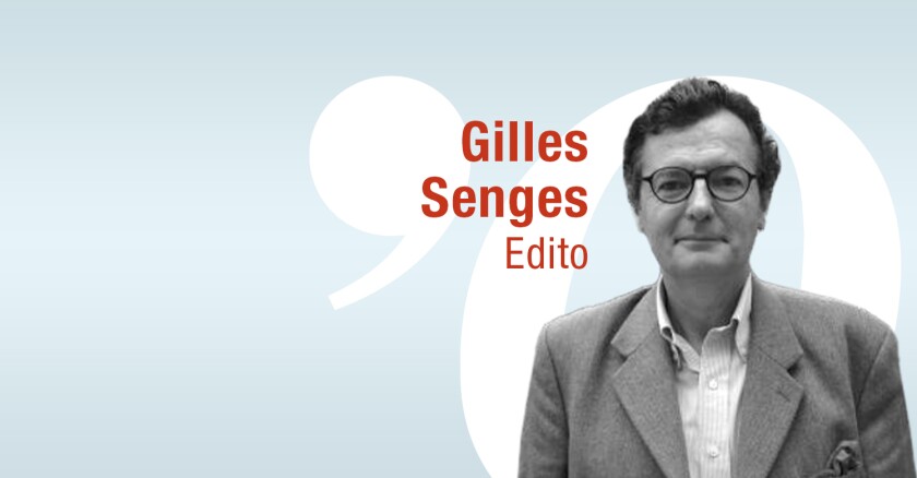 Edito Gilles Senges